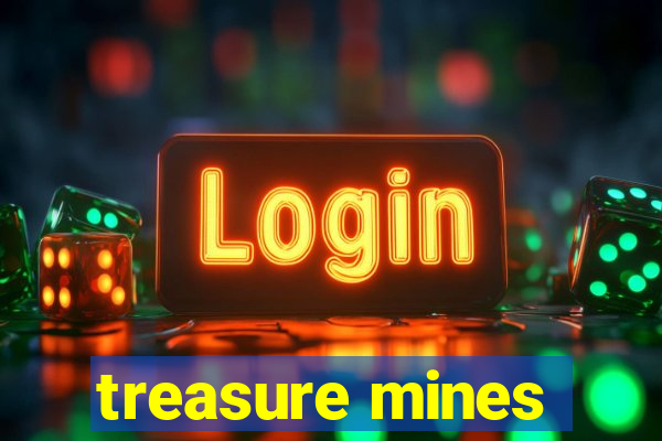 treasure mines