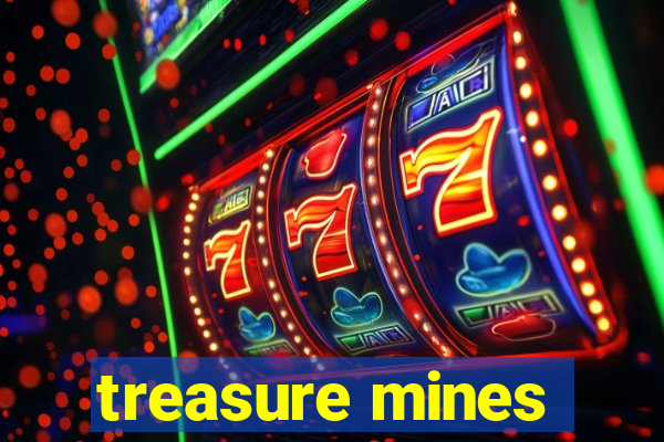 treasure mines