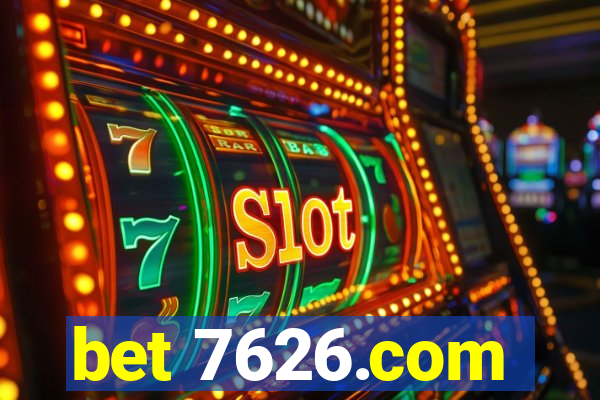 bet 7626.com