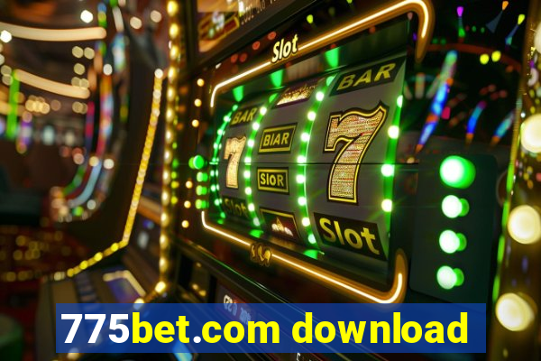 775bet.com download