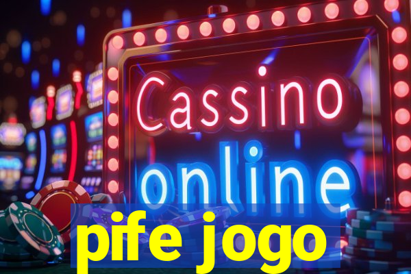 pife jogo