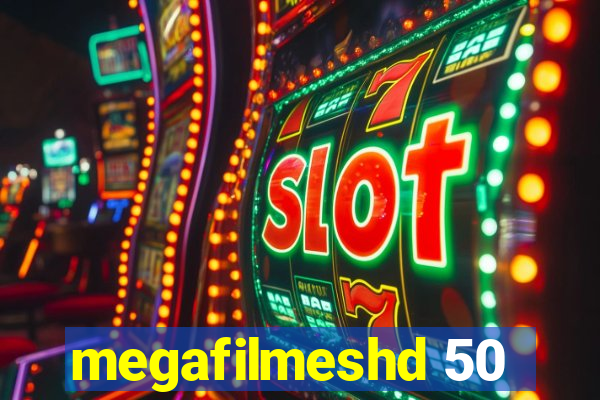 megafilmeshd 50