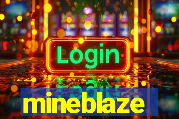 mineblaze