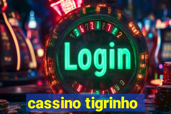 cassino tigrinho