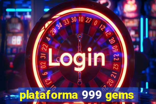 plataforma 999 gems