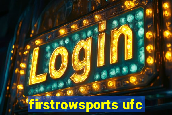 firstrowsports ufc