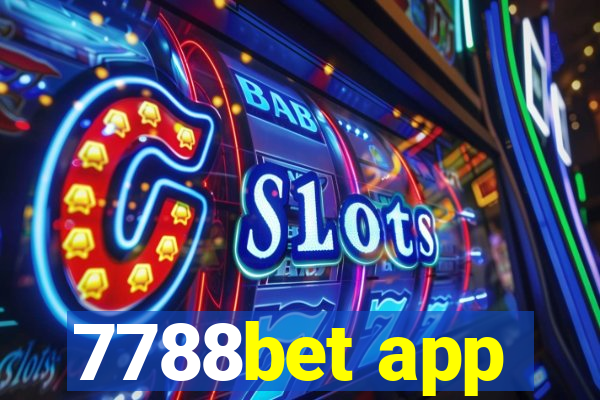 7788bet app