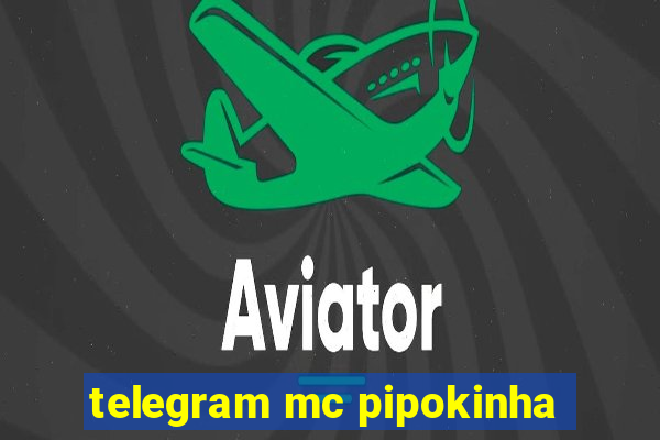 telegram mc pipokinha