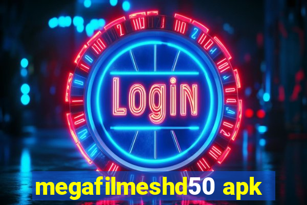 megafilmeshd50 apk