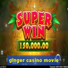 ginger casino movie