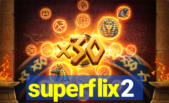 superflix2