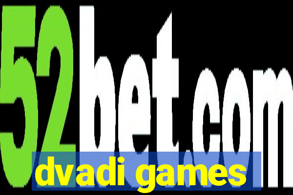 dvadi games