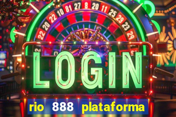 rio 888 plataforma de jogos