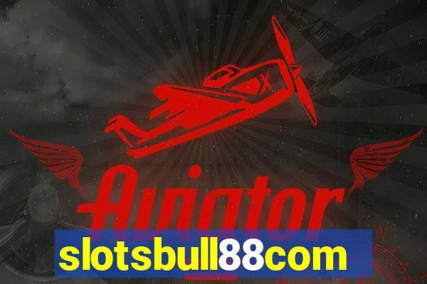 slotsbull88com