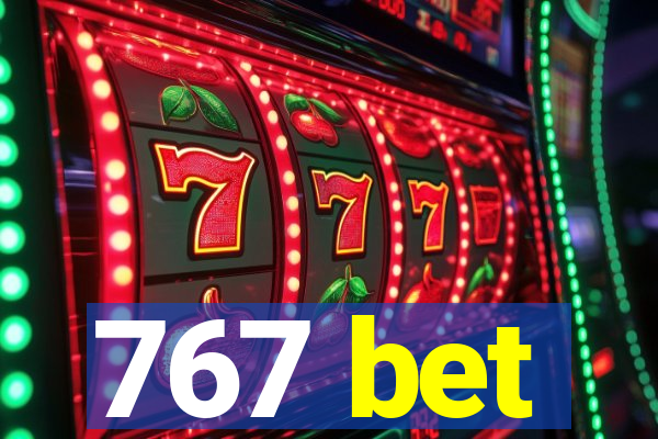 767 bet