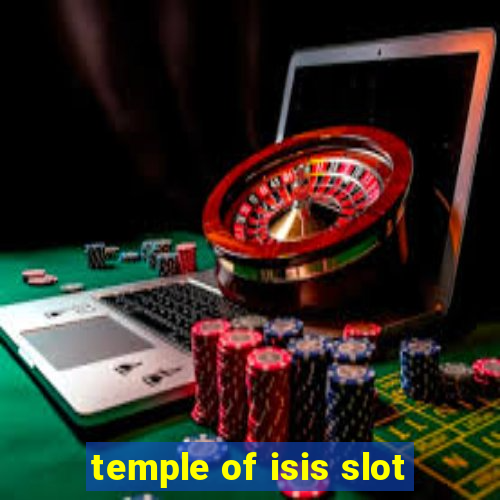 temple of isis slot