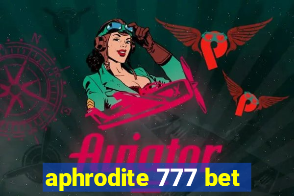 aphrodite 777 bet