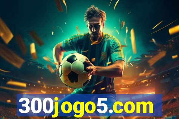 300jogo5.com