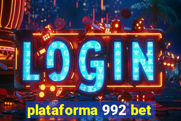 plataforma 992 bet