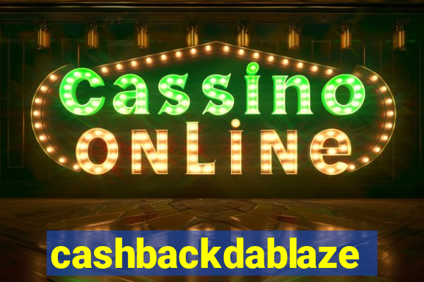 cashbackdablaze