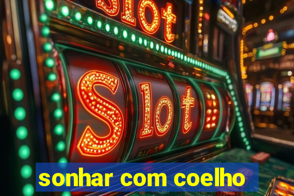 sonhar com coelho