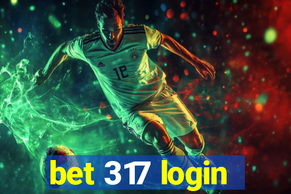 bet 317 login