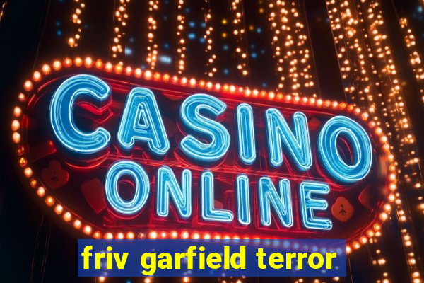 friv garfield terror