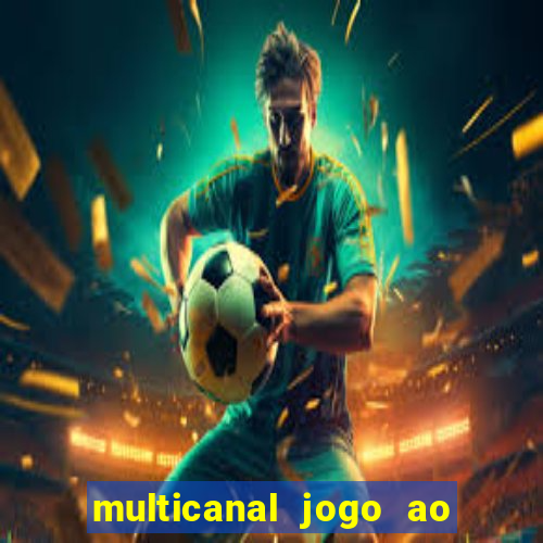 multicanal jogo ao vivo cruzeiro