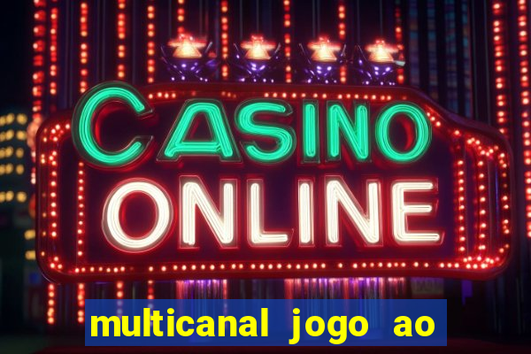 multicanal jogo ao vivo cruzeiro