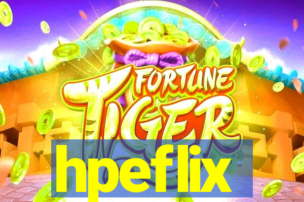 hpeflix