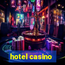 hotel casino