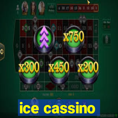 ice cassino