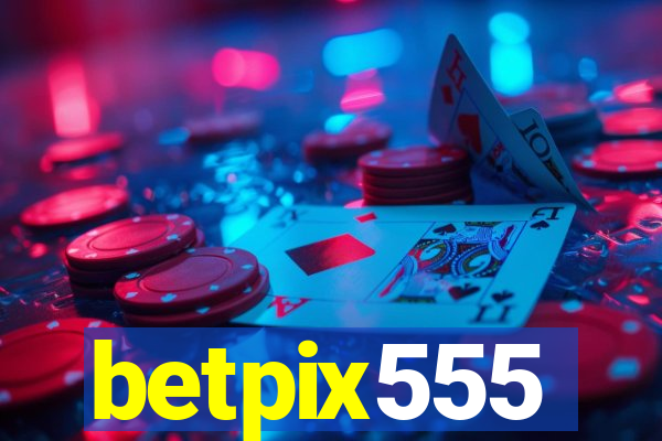 betpix555