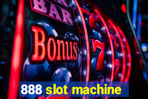 888 slot machine