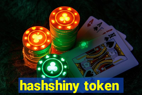 hashshiny token