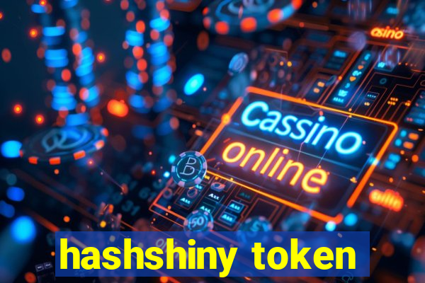 hashshiny token