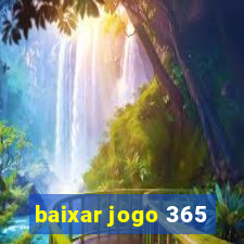 baixar jogo 365