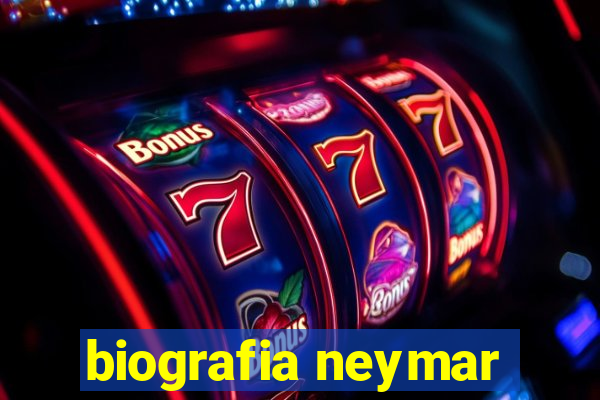 biografia neymar