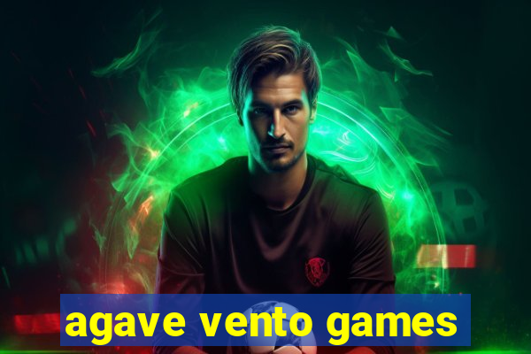 agave vento games