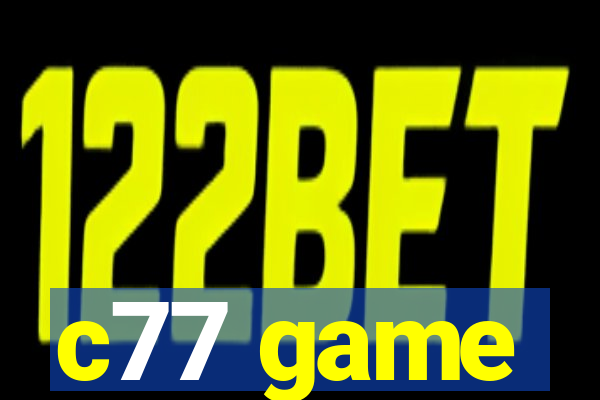 c77 game