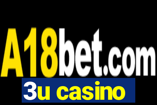 3u casino