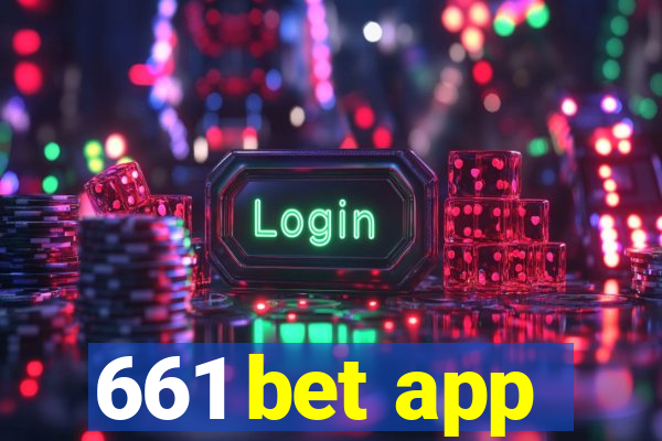 661 bet app