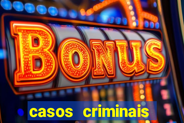 casos criminais para ler pdf