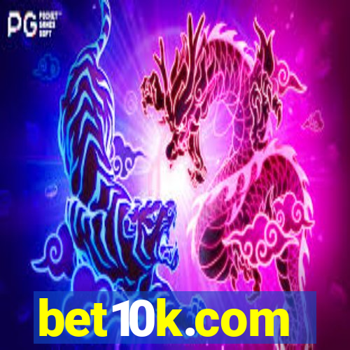 bet10k.com