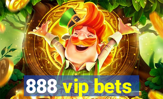 888 vip bets