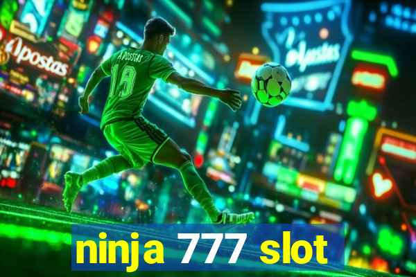 ninja 777 slot