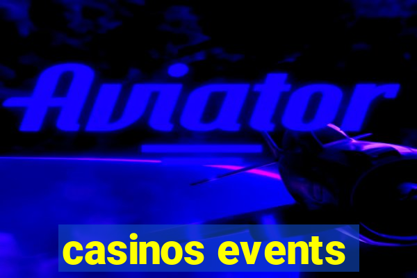 casinos events