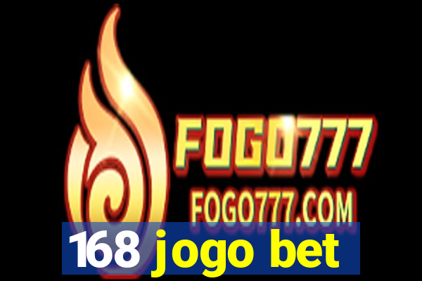 168 jogo bet