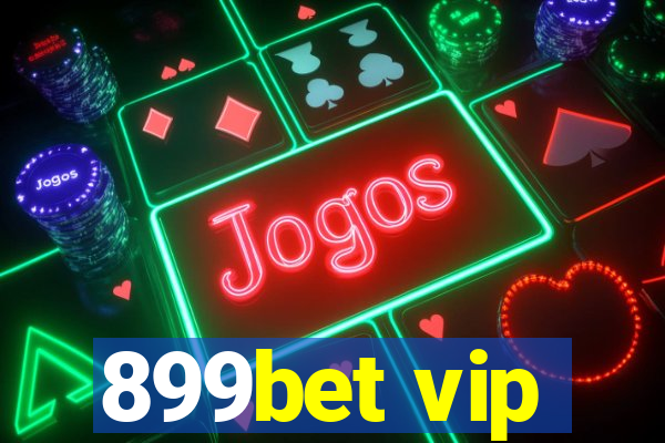 899bet vip