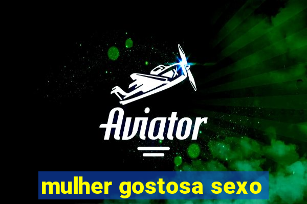 mulher gostosa sexo